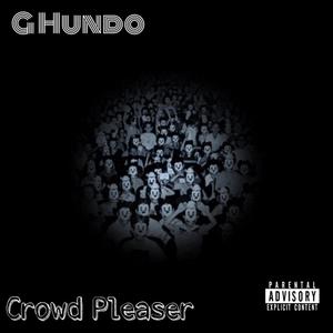 Crowd Pleaser (Explicit)