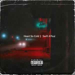 Heart So Cold (Explicit)