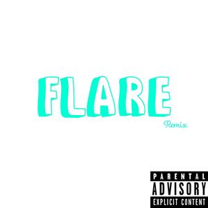 Flare(feat. Mozzi) (Remix|Explicit)