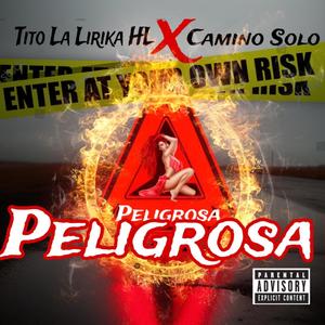 Peligrosa x Camino Solo