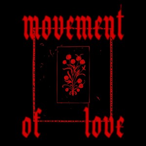 Movement of Love