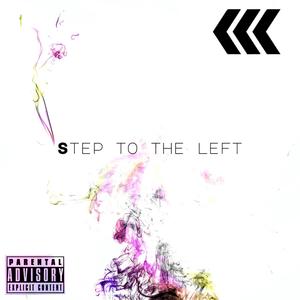 Step To The Left (Explicit)
