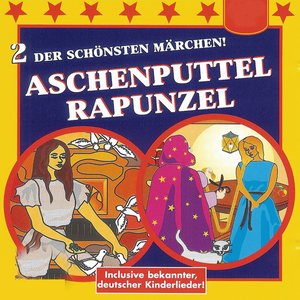 Aschenputtel / Rapunzel