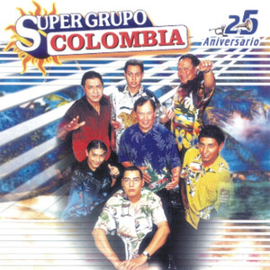 Super Grupo Colombia - 25 Aniversario