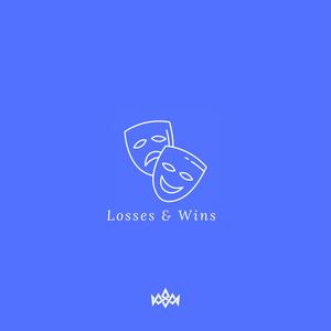 Losses & Wins (Explicit)