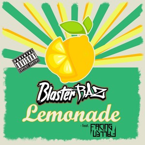 Lemonade (feat. Facing the Fallen) [Explicit]