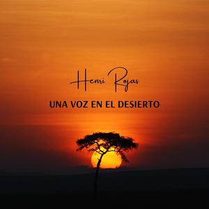 Una voz en el desierto (feat. Colportor & Adam Bentc)