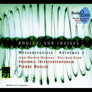 Boulez: Sur Incises (1996/1998) pour trois pianos, trois harp, trois percussion-claviers - Moment II Track At Ciff.1 Of Part II