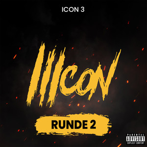 Icon 3: Runde 2 - Live (Top 30) [Explicit]