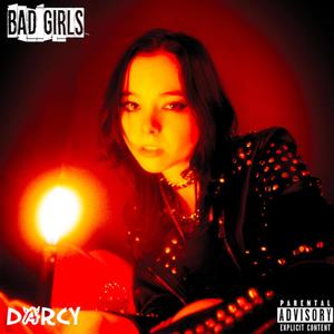 Bad Girls (Explicit)