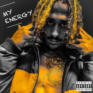 My Energy (Explicit)