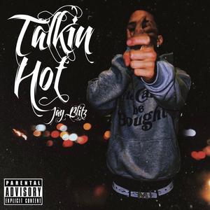 Talkin Hot (Explicit)