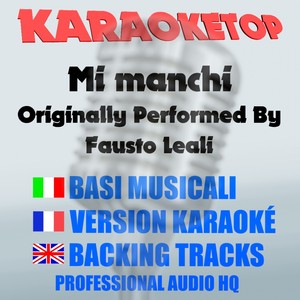 Mi manchi (Originally Performed By Fausto Leali [Karaoke])