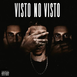 Visto No Visto (Explicit)