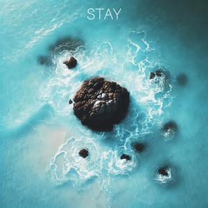 Stay