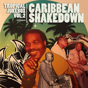 Tropical Jukebox, Vol. 2: Caribbean Shakedown