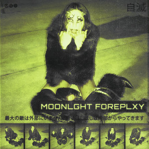 MOONLGHT FOREPLXY (Explicit)