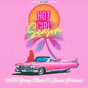 Hot Girl Season (feat. Jumex Palmas) (Explicit)