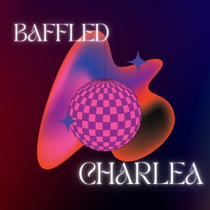 BAFFLED (Explicit)