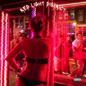 RED LIGHT DISTRICT (Explicit)