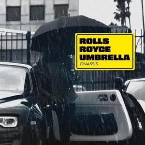 Rolls Royce Umbrella (Explicit)