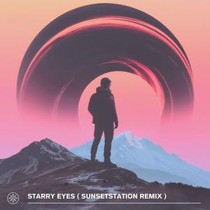 Starry Eyes (SunsetStation Remix)