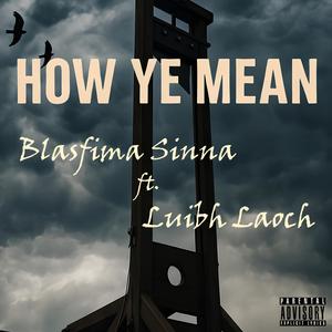 How Ye Mean (Explicit)