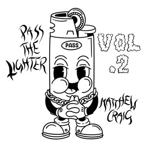 Pass The Lighter Vol.2 (Explicit)