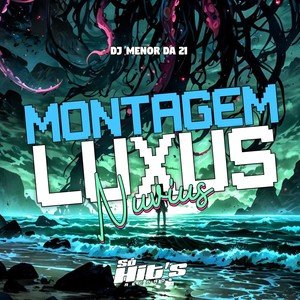 Montagem Luxus Nuvius (Explicit)