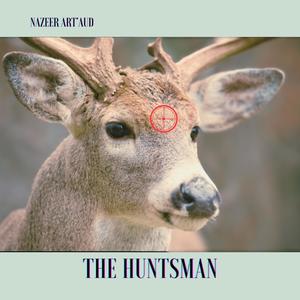 The Huntsman (feat. FatherBlaze) [Explicit]