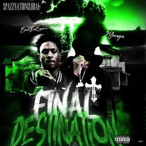 Final Destination (Explicit)