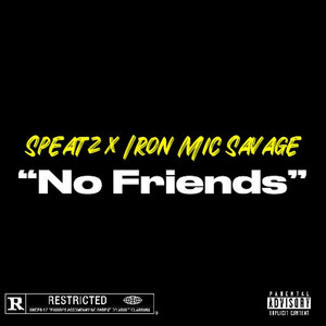 No Friends (Explicit)