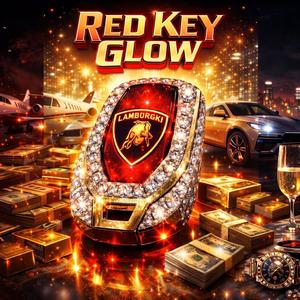 Red Key Glow (feat. Regi Levi) (Explicit)