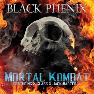 Mortal Kombat (feat. S Class & Jack Barter) [Explicit]