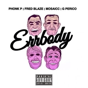 Errbody (feat. G Perico & Mosaicc)