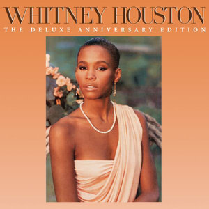 Whitney Houston (Deluxe 25th Anniversary Edition)