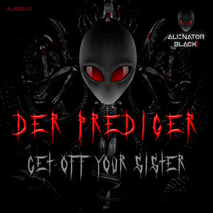 Get off your sister (Original Mix)