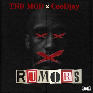 Rumors (feat. CeoDjay) [Explicit]