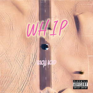 Whip (Explicit)