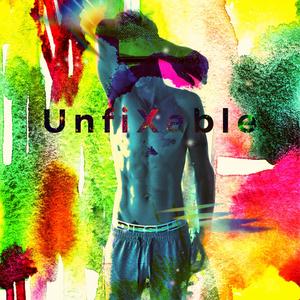 Unfixable(feat. Calvin Biasi) (Explicit)