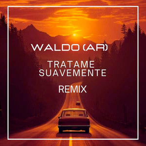 Trátame Suavemente (Waldo Dance Remix)