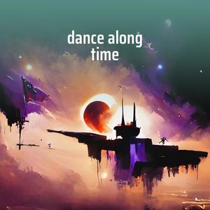 dance along time