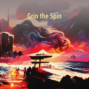 Grin the Spin