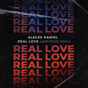 Real Love (Jake Frood Remix)