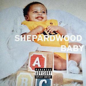 Shepardwood Baby (Explicit)