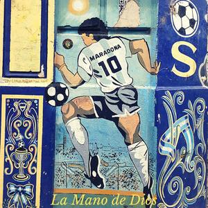 La Mano de Dios (Explicit)