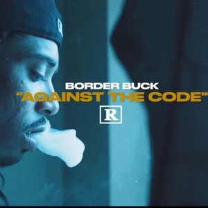 Against The Code (Explicit)