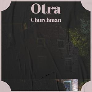 Otra Churchman