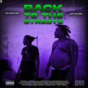Back To The Streets(feat. O.G. Kurb) (Explicit)