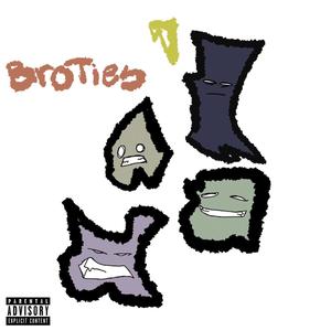 BROTIES (Explicit)